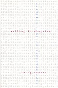 Writing in Disguise: Academic Life in Subordination