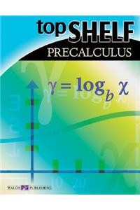 Top Shelf: Precalculus