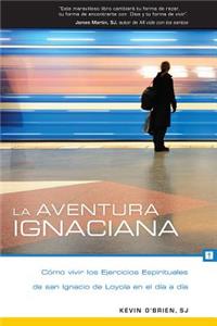 La Aventura Ignaciana