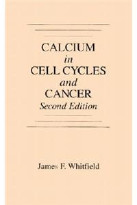 Calcium in Cell Cycles and Cancer