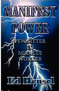 Manifest Power