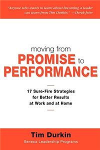 Moving from Promise to Performance