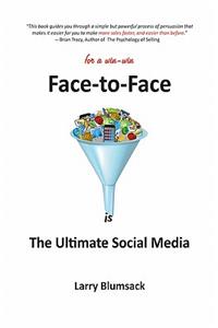 Face-To-Face Is the Ultimate Social Media