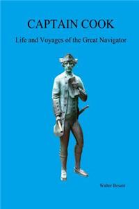 CAPTAIN COOK, Life and Voyages of the Great Navigator