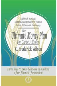 The Ultimate Money Plan For Christ Followers