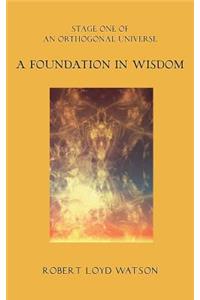 Foundation in Wisdom