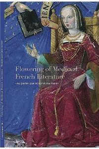 Flowering of Medieval French Literature