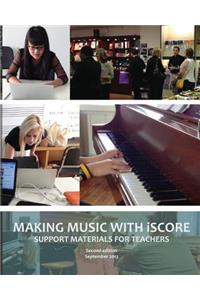 Making Music with iSCORE