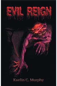 Evil Reign
