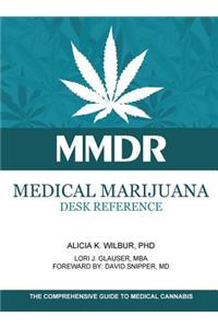 Medical Marijuana Desk Reference