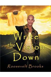 Write The Vision Down