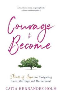Courage to Become