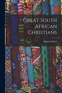 Great South African Christians