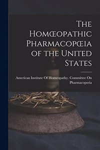 Homoeopathic Pharmacopoeia of the United States