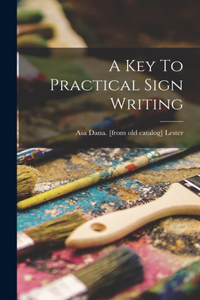 Key To Practical Sign Writing