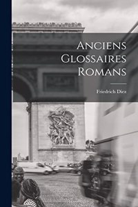 Anciens Glossaires Romans