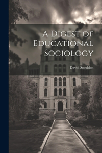 Digest of Educational Sociology