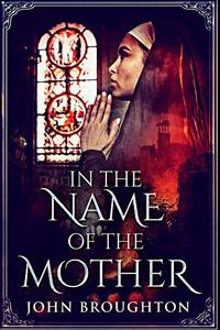 In The Name Of The Mother