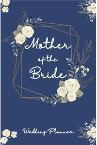 Mother of the Bride Wedding Planner