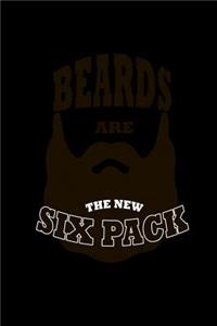 Beards are the New six Pack