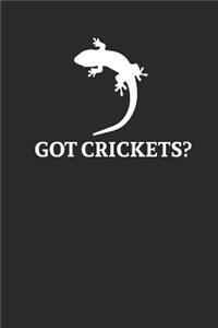 Got Crickets?