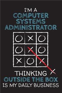 I'm a COMPUTER SYSTEMS ADMINISTRATOR