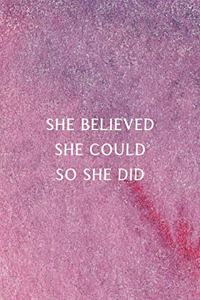 She Believed She Could So She Did
