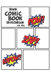 Blank Comic book Sketchbook for Kids