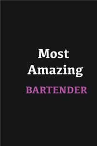Most Amazing Bartender
