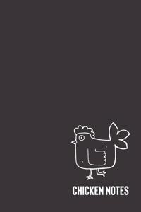 Chicken Notes