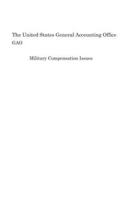 Military Compensation Issues