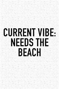 Current Vibe