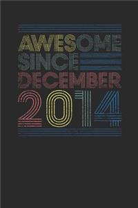 Awesome Since December 2014