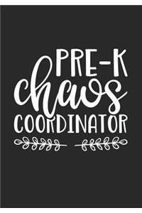 Pre-K Chaos Coordinator