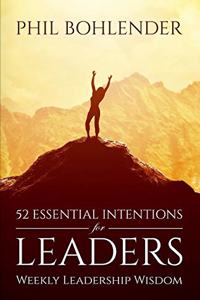 52 Essential Intentions for LEADERS
