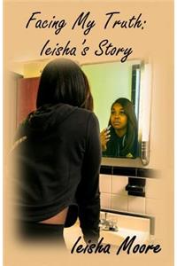 Facing My Truth