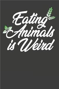 Eating Animals Is Weird