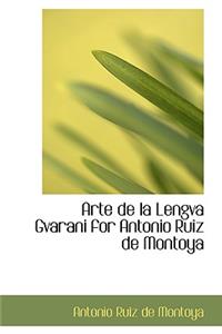 Arte de La Lengva Gvarani for Antonio Ruiz de Montoya