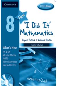 I Did It Mathematics Teachers Manual 8, CCE Edition