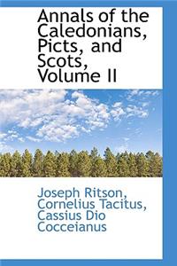 Annals of the Caledonians, Picts, and Scots, Volume II