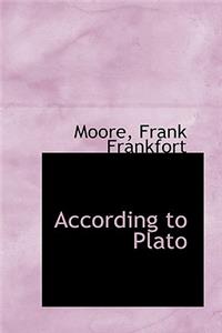 According to Plato