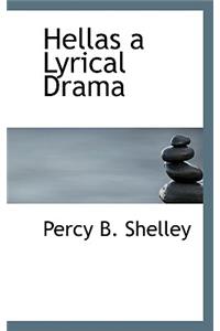 Hellas a Lyrical Drama