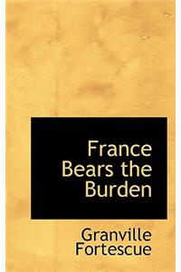 France Bears the Burden