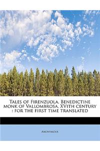 Tales of Firenzuola, Benedictine Monk of Vallombrosa, Xvith Century