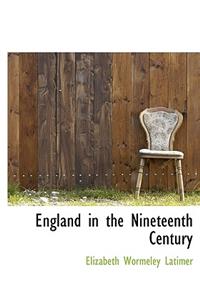 England in the Nineteenth Century