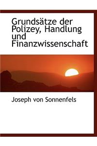 Grunds Tze Der Polizey, Handlung Und Finanzwissenschaft