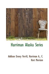 Harriman Alaska Series