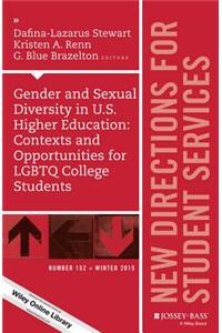 Gender and Sexual Diversity in U.S. Higher Education: Contexts and Opportunities for LGBTQ College Students