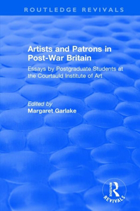 Artists and Patrons in Post-War Britain
