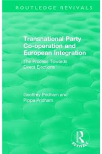 Transnational Party Co-Operation and European Integration